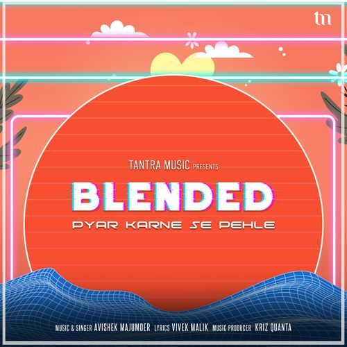 Pyar Karne Se Pehle (Blended)