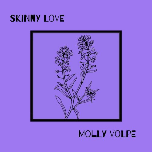 Skinny Love_poster_image