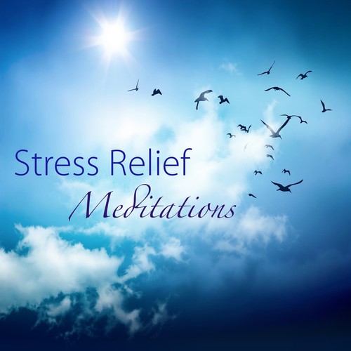 Stress Relief Meditations - Antistress and Calming Music for Busy People, Relaxation and Peace