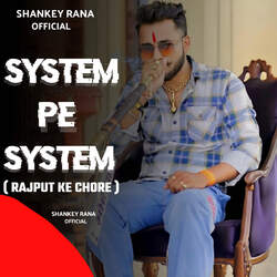 System Pe System (Rajput Ke Chore)-G1FcaRZabWk