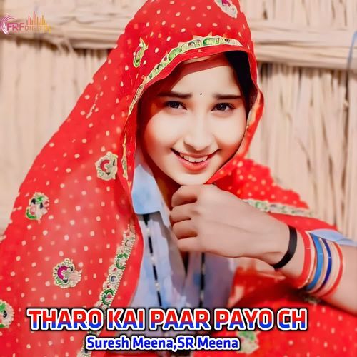 THARO KAI PAAR PAYO CH