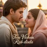 Tere Vichon Rab Disda