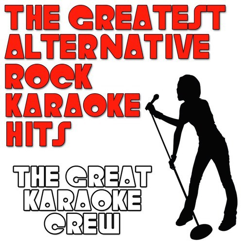 The Greatest Alternative Rock Karaoke Hits