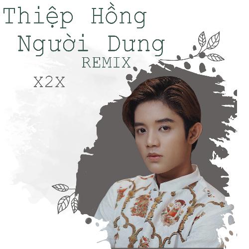 Thiệp Hồng Người Dưng (Remix)