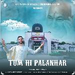 Tum Hi Palanhar
