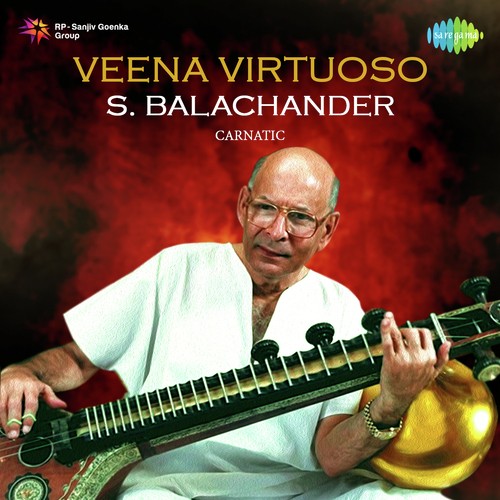 Veena Virtuoso - S. Balachander