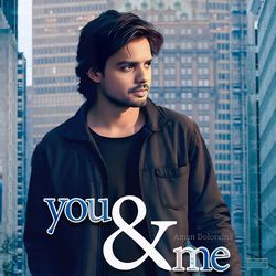 You &amp; Me