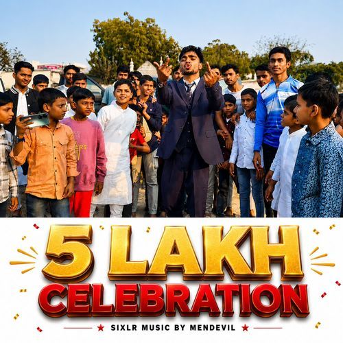 5 Lakh Celebration Sixlr Prod Mendevil