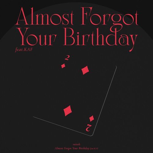 Almost Forgot Your Birthday (instrumental)