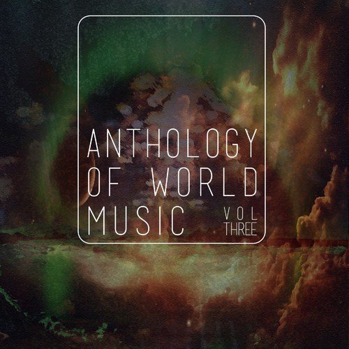 Anthology Of World Music, Vol. 3