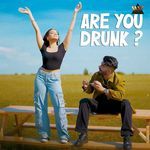 Are You Drunk