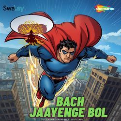 Bach Jaayenge Bol