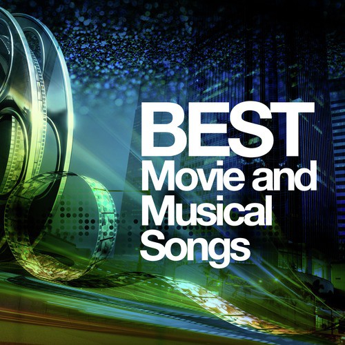 Best Movie and Musical Songs