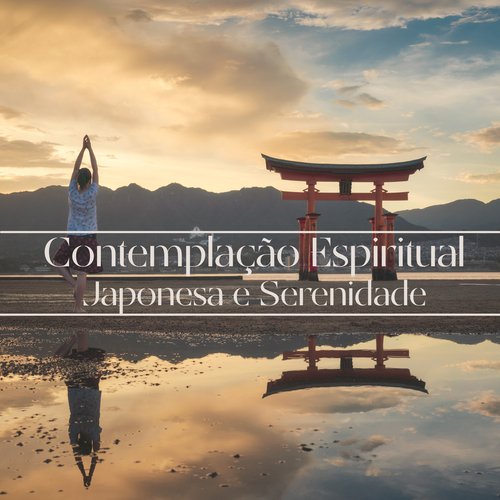 Contemplação Espiritual Japonesa e Serenidade_poster_image