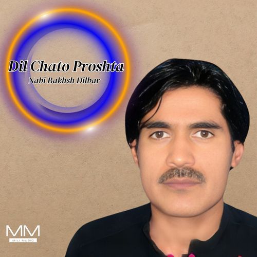 Dil Chato Proshta