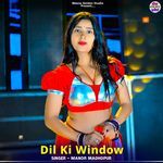 Dil Ki Window