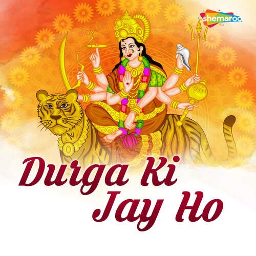 Durga Ki Jay Ho