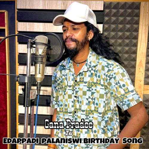 Edappadi Palaniswami Birthday Song