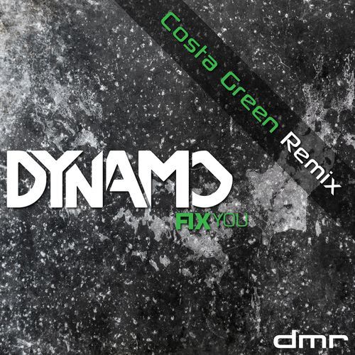 Fix You (Costa Green Dubstep Remix)