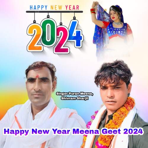 Happy New Year Meena Geet 2024