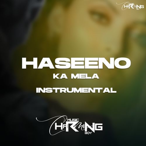 Haseeno Ka Mela Instrumental