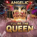 I'll Be The Queen