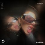 ILLUSION (TECHNO SPED UP)