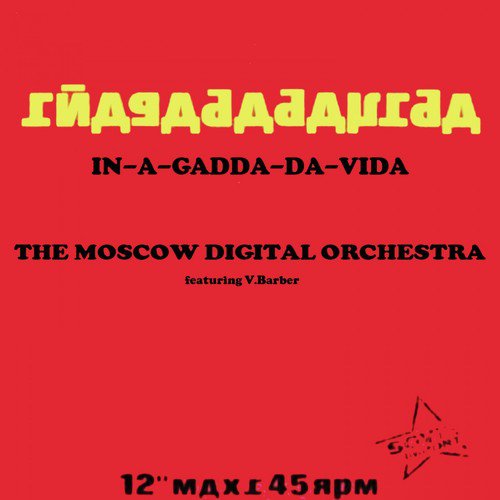 In A Gadda Da Vida Grand Opera Mix Original Digital 1985 Version