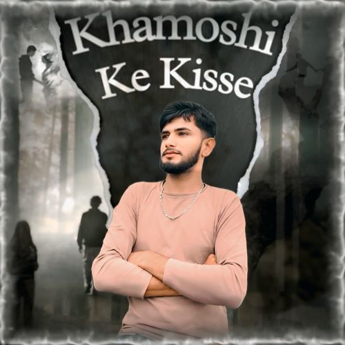 Khamoshi Ke Kisse