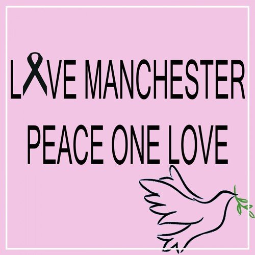 Love Manchester: Peace One Love