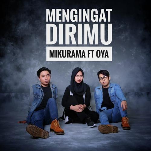 Mengingat Dirimu (feat. Oya)_poster_image