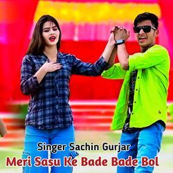 Meri Sasu Ke Bade Bade Bol-IxkPcxlgQnk