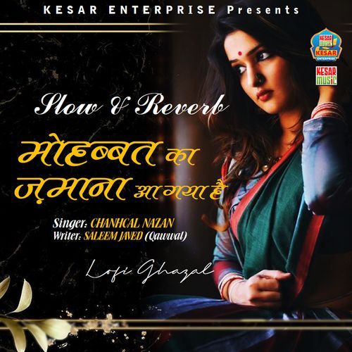 Mohabbat Ka Zamana Aa Gaya Hai