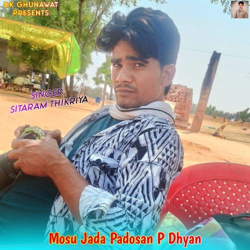 Mosu Jada Padosan P Dhyan