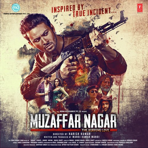 Muzaffar Nagar - The Burning Love