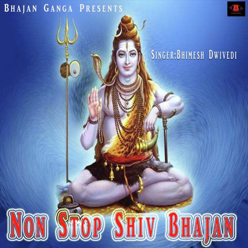 Non Stop Shiv Bhajan