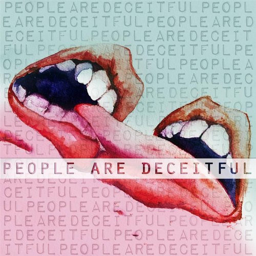 People Are Deceitful cover art