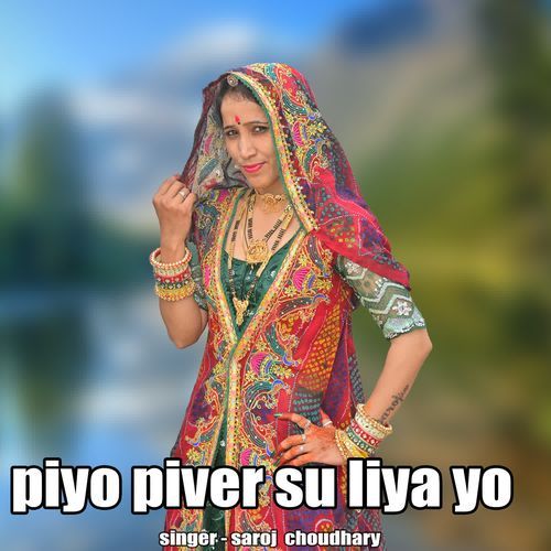 Piyo Piver Su Liya Yo