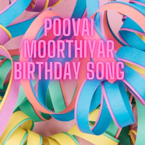 Poovai Moorthiyar Birthday song