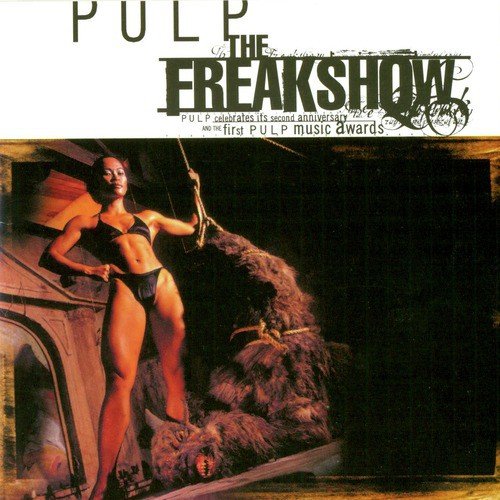 Pulp The Freakshow