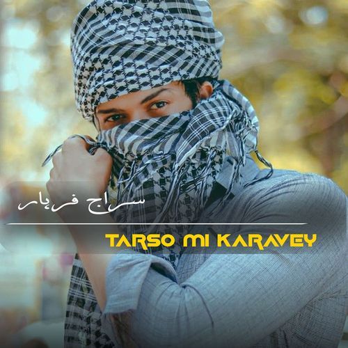 Tarso Mi Karavey