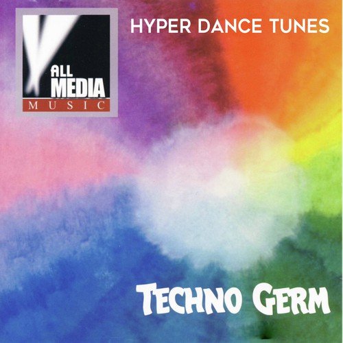 Techno Germ: Hyper Dance Tunes