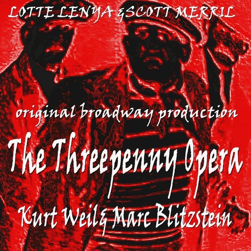 The Threepenny Opera Broadway Production