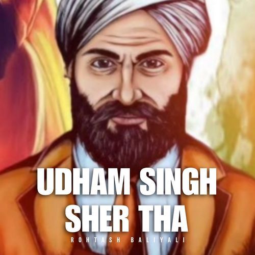 Udham Singh Sher Tha