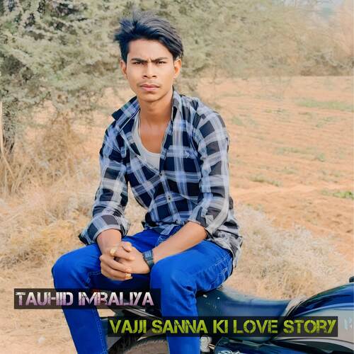 Vajji Sanna ki Love story