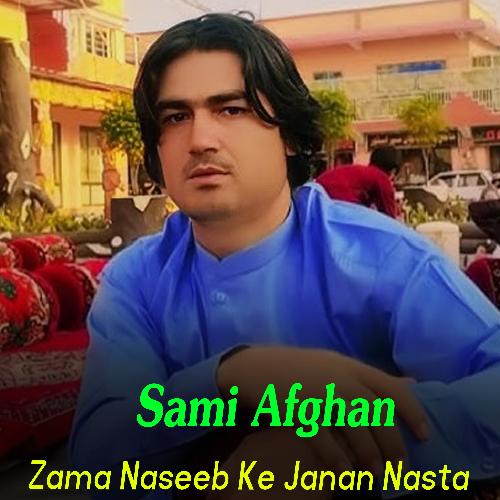 Zama Naseeb Ke Janan Nasta