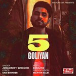 5 Goliyan