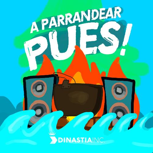 A parrandear pues! Con Dinastía INC