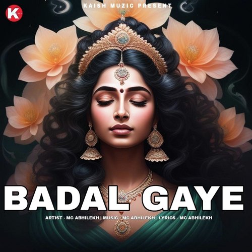 BADAL GAYE