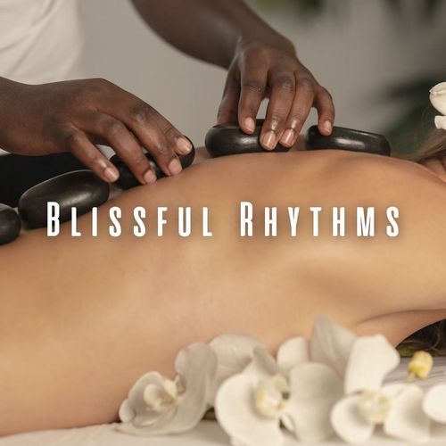 Blissful Rhythms: Chill Sounds for a Peaceful Massage Retreat